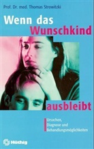 Thomas Strowitzki - Wenn das Wunschkind ausbleibt