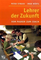 Peter Struck, Ingo Würtl - Lehrer der Zukunft