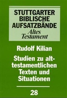 Rudolf Kilian, Gerhard Dautzenberg, Norbert Lohfink, Jürgen Werlitz, Wolfgang Werner - Stuttgarter Biblische Aufsatzbände, Altes Testament: Studien zu alttestamentlichen Texten und Situationen