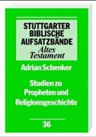 Adrian Schenker, Gerhard Dautzenberg, Norbert Lohfink - Stuttgarter Biblische Aufsatzbände, Altes Testament: Studien zu Propheten und Religionsgeschichte