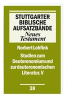 Norbert Lohfink, Gerhard Dautzenberg, Norbert Lohfink - Stuttgarter Biblische Aufsatzbände, Altes Testament: Studien zum Deuteronomium und zur deuteronomistischen Literatur, V. Bd.5