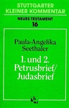 Paula A Seethaler, Paula-Angelika Seethaler, Pau G Müller, Paul G Müller, Paul G Müller - Stuttgarter Kleiner Kommentar, Neues Testament - 16: Erster und 2. Petrusbrief; Judasbrief
