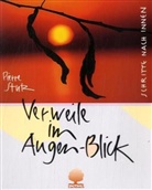 Pierre Stutz, K. Ender - Verweile im Augen-Blick
