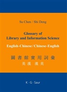 Su Chen, Shi Deng, Shi Deng, Su Chen - Glossary of Library and Information Science, English-Chinese / Chinese-English