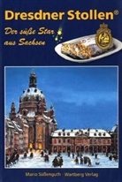 Mario Süßenguth - Dresdner Stollen