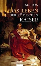 Sueton - Das Leben der römischen Kaiser