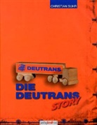 Christian Suhr - Die Deutrans-Story