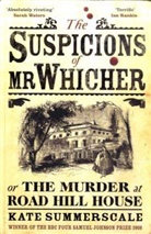 Kate Summerscale - The Suspicions of Mr. Whicher