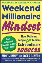 Roger Dawson, Mike Summey - Weekend Millionaire Mindset