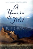 Sun Shuyun, Sun Shuyun - Year in Tibet