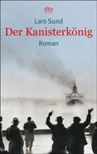 Lars Sund - Der Kanisterkönig