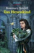 Rosemary Sutcliff - Das Hexenkind