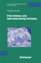 Takashi Suzuki - Free Energy and Self-Interacting Particles