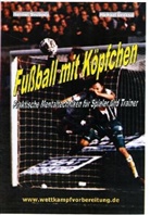 Michael Draksal, Helmut Svoboda - Fußball mit Köpfchen