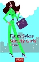 Plum Sykes - Society Girls