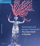 Dirk Syndram - Renaissance and Baroque Treasury Art