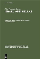 John Pairman Brown, John Pairman Brown - Israel and Hellas - II: Sacred Institutions with Roman Counterparts. Vol.2