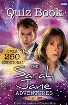 BBC Worldwide - Sarah Jane Adventures: Quiz Book