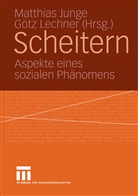 Matthia Junge, Matthias Junge, Lechner, Lechner, Götz Lechner - Scheitern