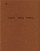 Otti Gmür, Marco Meier, Heinz Wirz - Scheitlin - Syfrig  + Partner