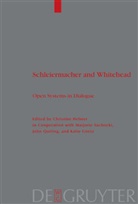 Kathie Goetz, Christin Helmer, Christine Helmer, John Quiring, Marjorie Suchocki - Schleiermacher and Whitehead