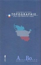 Schleswig-Holstein Topographie. Bd.1