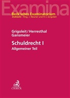 Gans, Johannes Gansmeier, Grigolei, Hans Christop Grigoleit, Hans Christoph Grigoleit, Hans-Günther Grigoleit... - Schuldrecht I. Bd.1