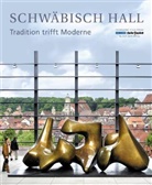 Ufuk Arslan, Roland Bauer, Achim Köpf, Clau Detjen, Claus Detjen, Erhard Eppler - Schwäbisch Hall