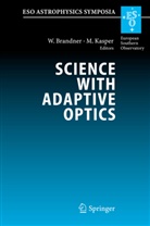 Wolfgan Brandner, Wolfgang Brandner, E Kasper, E Kasper, Markus E. Kasper - Science with Adaptive Optics