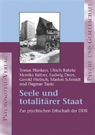 Ulrich Bahrke, Monika Baltzer, Ludwig Drees, Gerold Hiebsch, Tomas Plänker, Tomas Plänkers... - Seele und totalitärer Staat