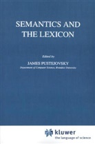 J. Pustejovsky, Jame Pustejovsky, James Pustejovsky - Semantics and the Lexicon