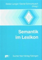 Stefa Langer, Stefan Langer, Schnorbusch, Schnorbusch, Daniel Schnorbusch - Semantik im Lexikon