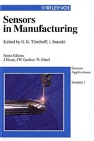 Joachim Hesse, Ichiro Inasaki, Hans K. Tönshoff - Sensors in Manufacturing