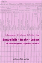Gunhild Berg, Bergengruen, Natalie Binczek, Reinhard Brandt, Michael Gamper, Tanja van Hoorn... - Sexualität - Recht - Leben