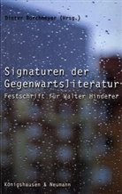 Dieter Borchmeyer - Signaturen der Gegenwartsliteratur
