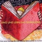 Sing und Lern das Einmaleins, 2 Audio-CDs (Hörbuch)