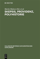 Marti Mulsow, Martin Mulsow, Zedelmaier, Zedelmaier, Helmut Zedelmaier - Skepsis, Providenz, Polyhistorie
