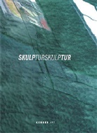 Stefan Löffelhardt, Alexander Voß, Beat Ermacora, Beate Ermacora - SkulpturSkulptur