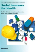 Gregor Breucker, Jorma Järvisalo, Oskar Meggeneder, u.a. Meggeneder - Social Insurance for Health