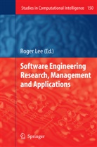 Roge Lee, Roger Lee - Software Engineering Research, Management and Applications