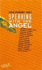 Nick Hornby, An Fischer, Nic Hornby, Nick Hornby, Silvia Morawetz, Christel Wiemken - Speaking with the Angel