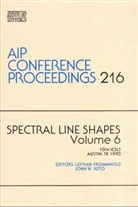 Lothar Frommhold, J. Keto, John W. Keto - Spectral Line Shapes