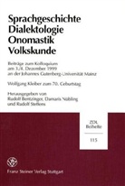 Rudolf Bentzinger, Damaris Nübling, Rudolf Steffens - Sprachgeschichte, Dialektologie, Onomastik, Volkskunde
