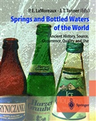 Phili E LaMoreaux, Philip E LaMoreaux, Philip E. LaMoreaux, T Tanner, T Tanner, Judy T. Tanner - Springs and Bottled Waters of the World