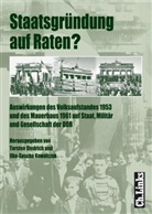 Roger Engelmann, Winfried Heinemann, Werkentin, T.  Kowalczuk Diedrich, Torste Diedrich, Torsten Diedrich... - Staatsgründung auf Raten?