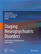 Trevor Archer, Richard J. Beninger, Richard J Beninger, Richard Kostrzewa, Richard M. Kostrzewa, Richard M. Kostzewa... - Staging Neuropsychiatric Disorders
