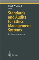 Jose Wieland, Josef Wieland - Standards and Audits for Ethics Management Systems