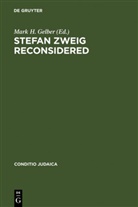 Mark H. Gelber, Mar H Gelber, Mark H Gelber - Stefan Zweig Reconsidered