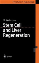 Kiwamu Okita, Okita, K Okita, K. Okita - Stem Cell and Liver Regeneration