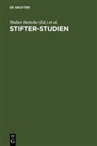 Walter Hettche, Johannes John, Sibylle von Steinsdorff, Sybille Von Steinsdorff - Stifter-Studien